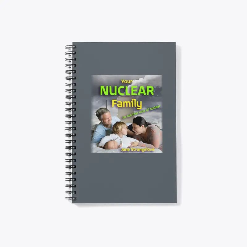 Nuclear Family Notebook