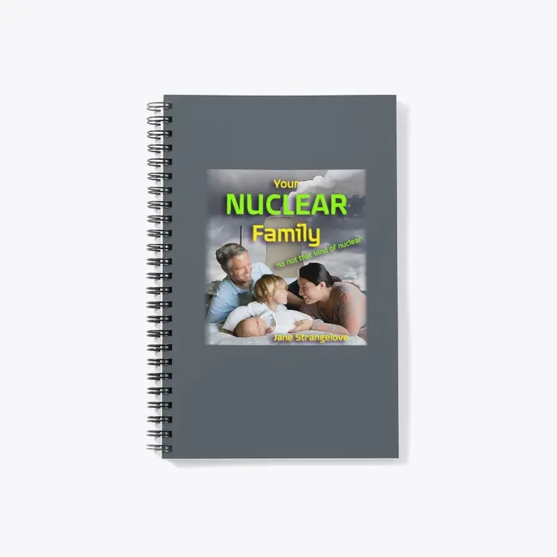 Nuclear Family Notebook